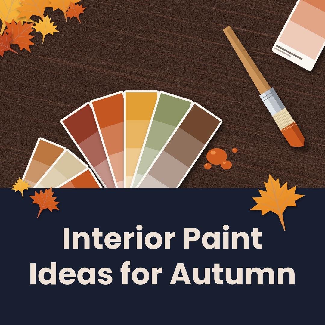 Paint and Decor department - Interior Paint ideas for Autumn